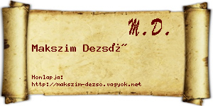 Makszim Dezső névjegykártya